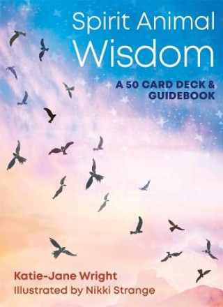 Kniha Spirit Animal Wisdom Cards Katie-Jane Wright