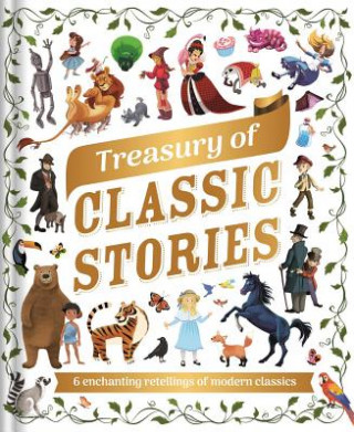 Könyv Treasury of Classic Stories: With 6 Best-Loved Stories Igloobooks