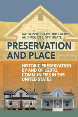 Kniha Preservation and Place Katherine Crawford-Lackey