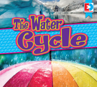 Knjiga The Water Cycle Weigl