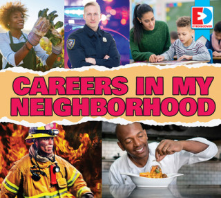 Book Careers in My Neighborhood Weigl
