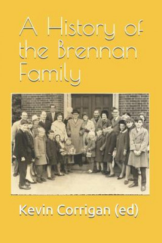 Könyv A History of the Brennan Family: Stories from a London East End Family Dan Brennan