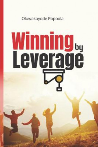 Knjiga Winning by Leverage Oluwakayode Popoola