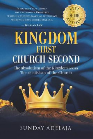 Kniha Kingdom First Church Second Sunday Adelaja