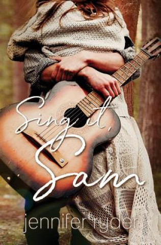 Book Sing It, Sam Jennifer Ryder