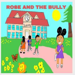 Książka Rose and the Bully Nigel Robinson