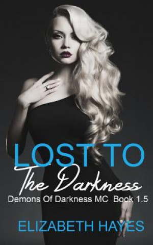 Carte Lost to the Darkness Elizabeth Hayes