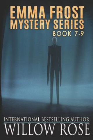 Kniha Emma Frost Mystery Series: Vol 7-9 Willow Rose