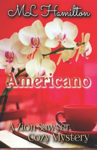 Knjiga Americano M. L. Hamilton