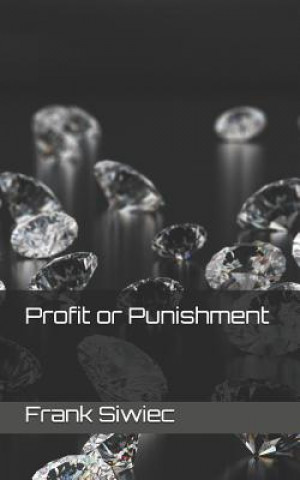 Buch Profit or Punishment Frank Siwiec