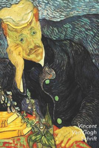 Kniha Vincent Van Gogh Schrift: Portret Van Dr. Gachet - Artistiek Dagboek Voor Aantekeningen - Stijlvol Notitieboek - Ideaal Voor School, Studie, Rec Studio Landro