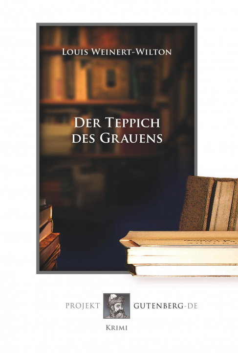 Książka Der Teppich des Grauens Louis Weinert-Wilton