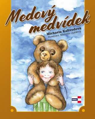 Könyv Medový medvídek Michaela Kalivodová