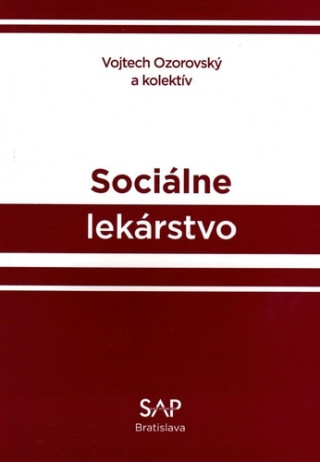 Kniha Sociálne lekárstvo Vojtech Ozorovský