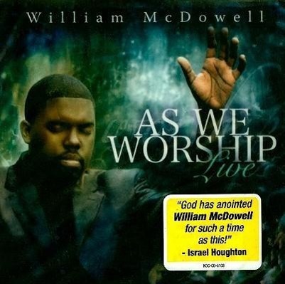 Audio As We Worship Live William Mcdowell