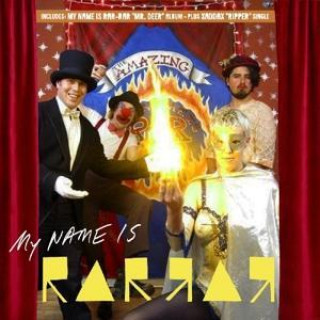 Zvok Mr.Deer/Ripper-LTD- My Name Is Rar-Rar/Xaddax