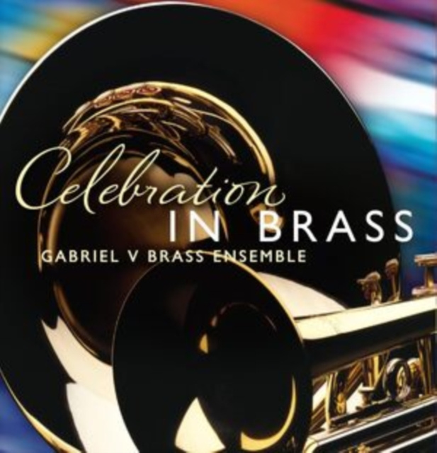 Audio Celebration in Brass Gabriel V Brass Ensemble