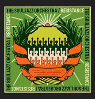 Zvok Resistance The Souljazz Orchestra