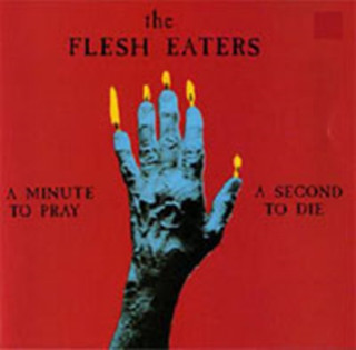 Audio Complete Hard Road To Follow... The Flesh Eaters