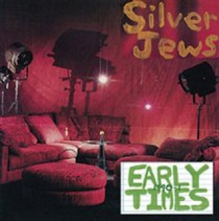 Audio Early Times Silver Jews