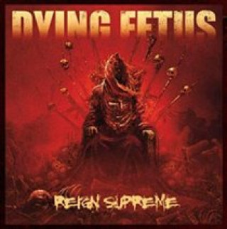 Audio Reign Supreme Dying Fetus