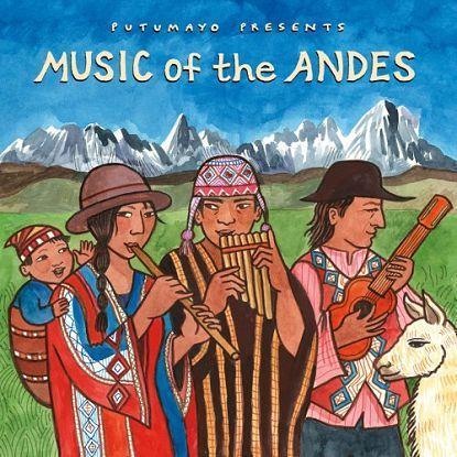 Audio Music Of The Andes Putumayo Presents/Various