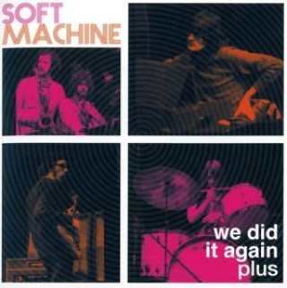 Audio We Did It Again Soft Machine