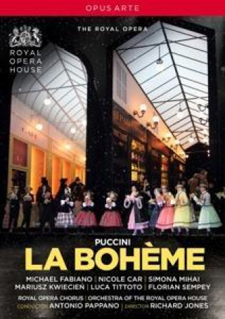 Video La Bohsme Fabiano/Car/Mihai/Pappano/Chor & Orch. RoyalOpera