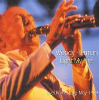 Audio Light My Fire Woody Herman