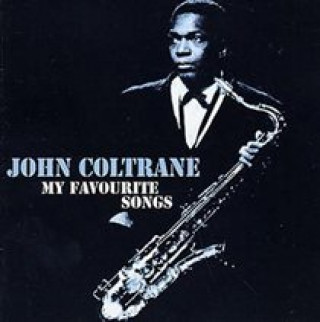 Audio My Favourite Songs John Coltrane