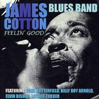 Audio Feelin' Good James Cotton