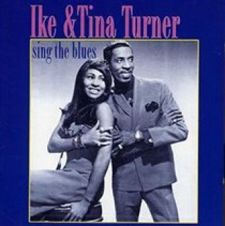 Audio Sing The Blues Ike & Tina Turner