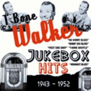 Audio Jukebox Hits 1943-52 T-Bone Walker