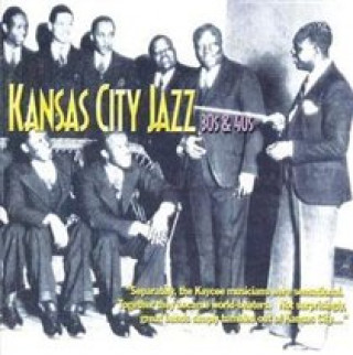 Audio Kansas City Jazz Various