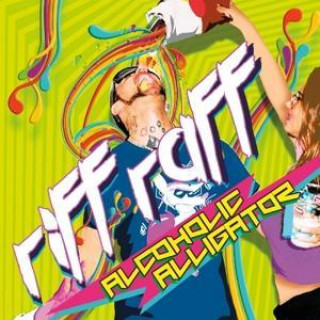 Audio Alcoholic Alligator Riff Raff