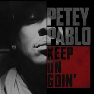 Zvok Keep On Goin' Petey Pablo