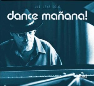 Audio Dance Manana! Uli Lenz