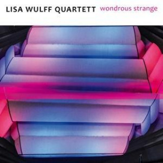 Audio Wondrous Strange Lisa Quartett Wulff