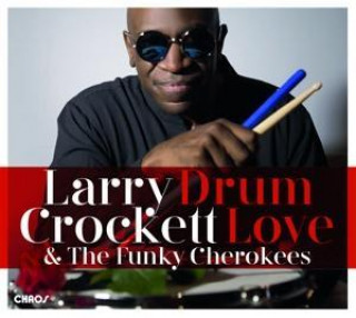 Audio Drum Love Larry Crockett