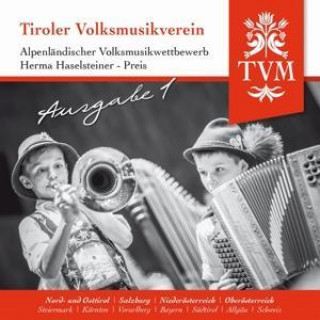 Hanganyagok Alpenländischer Volksmusikwettbew.F.1 Tiroler Volkmusikverein