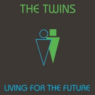 Audio Living For The Future The Twins
