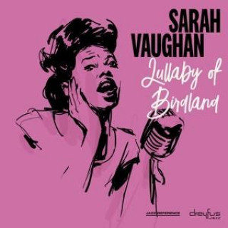 Audio Lullaby of Birdland (2018 Version) Sarah Vaughan