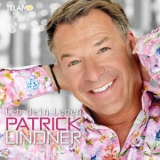 Audio Leb dein Leben Patrick Lindner