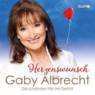 Audio Herzenswunsch (Die schönsten Hits mit Gefühl) Gaby Albrecht