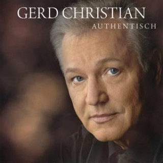 Audio  Authentisch Gerd Christian