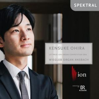 Audio Kensuke Ohira spielt an der Wiegleb Orgel Ansbach Kensuke Ohira