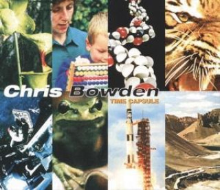 Audio Time Capsule (Remastered) Chris Bowden