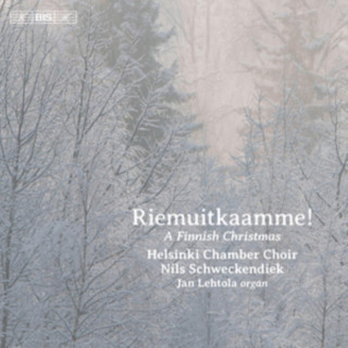 Audio Riemuitkaamme! Helsinki Chamber Choir/Schweckendiek/Lehtola