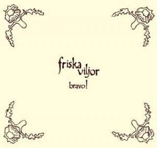Audio Bravo! Friska Viljor