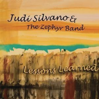 Zvok Lessons Learned Judi & The Zephyr Band Silvano